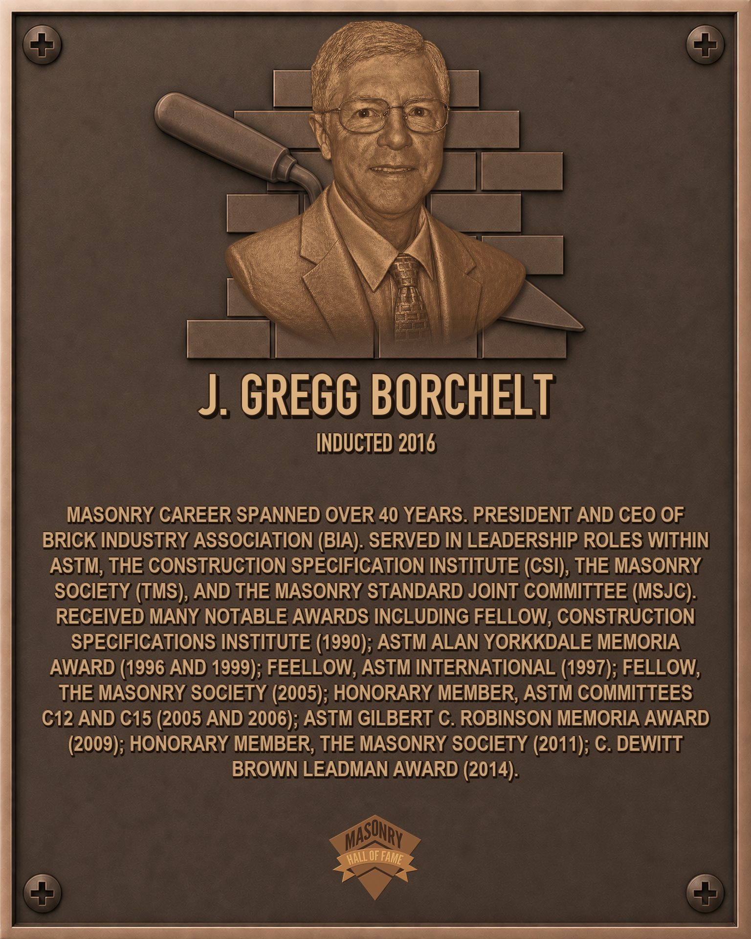 Gregg Borchelt - 2016 Masonry Hall of Fame inductee